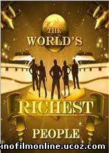 Самые богатые люди в мире от Discovery